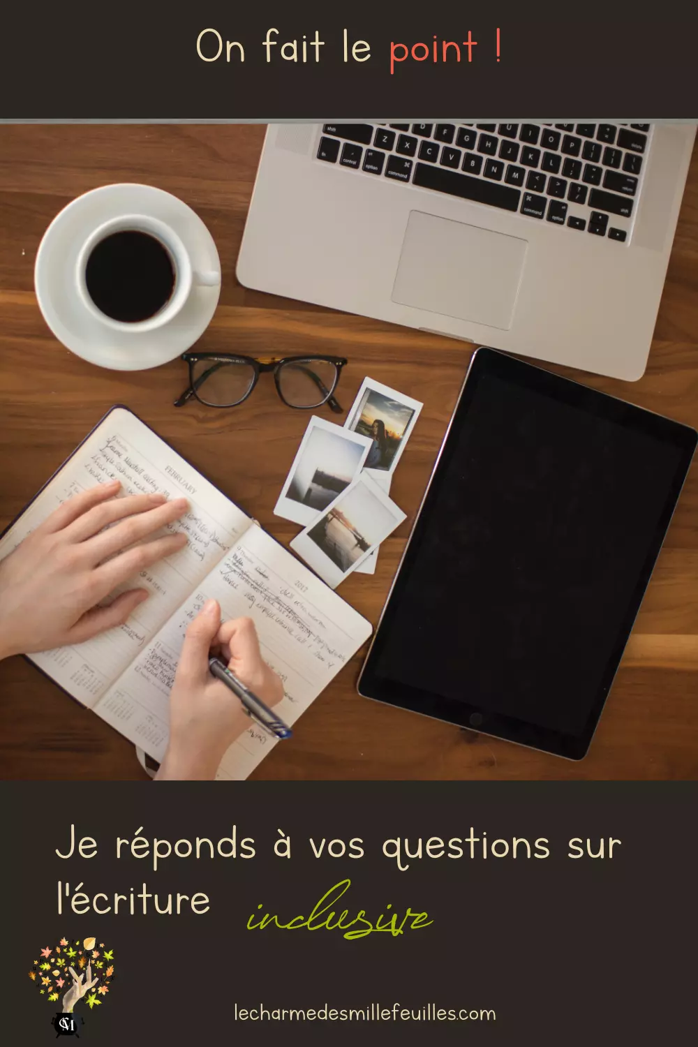 On fait le point ! Je réponds à vos questions sur l'écriture inclusive